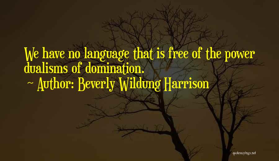 Beverly Wildung Harrison Quotes 965484
