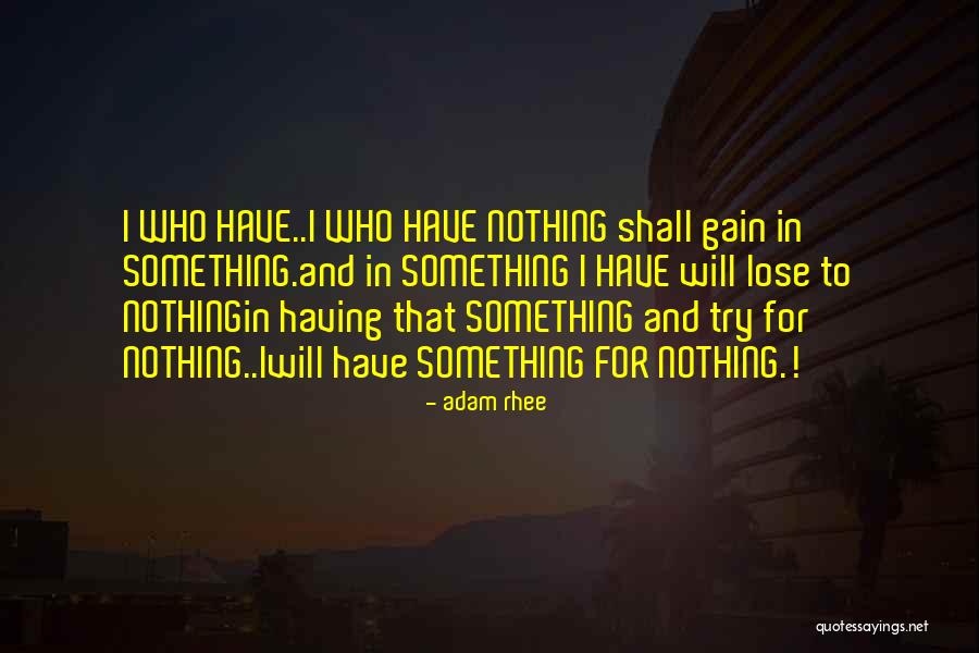 Beviamo Dolce Quotes By Adam Rhee Beviamo Dolce Quotes By Adam Rhee