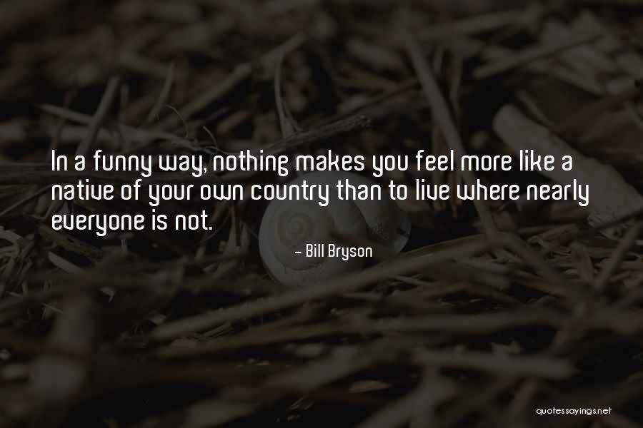 Bevilacqua Dermatologist Quotes By Bill Bryson Bevilacqua Dermatologist Quotes By Bill Bryson