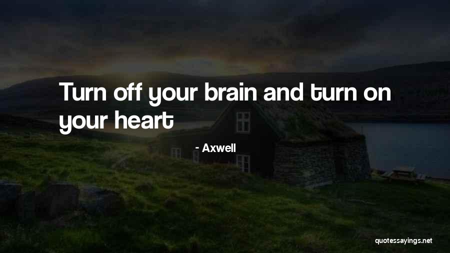 Bevroren Tenen Quotes By Axwell Bevroren Tenen Quotes By Axwell