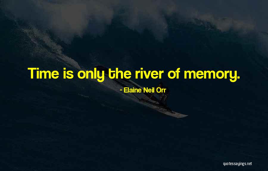 Bewails Or Bemoans Quotes By Elaine Neil Orr Bewails Or Bemoans Quotes By Elaine Neil Orr