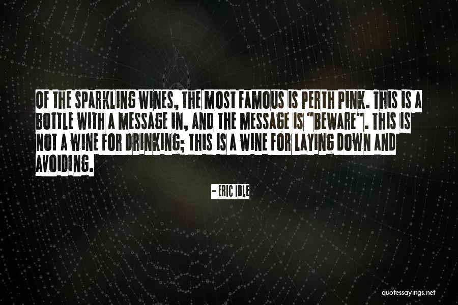 Beware Famous Quotes By Eric Idle Beware Famous Quotes By Eric Idle