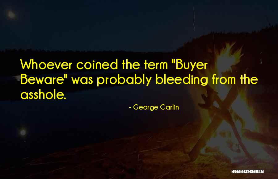 Beware Quotes By George Carlin Beware Quotes By George Carlin