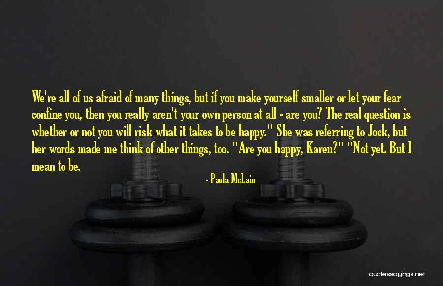 Bewegen Sie Quotes By Paula McLain Bewegen Sie Quotes By Paula McLain