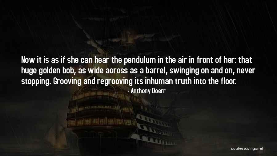 Bewegt Quotes By Anthony Doerr Bewegt Quotes By Anthony Doerr