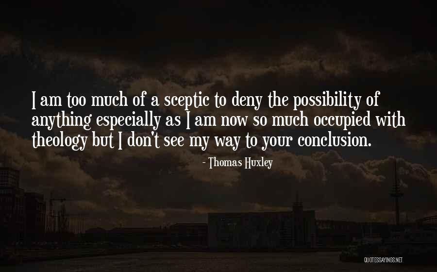 Beweisen English Quotes By Thomas Huxley Beweisen English Quotes By Thomas Huxley