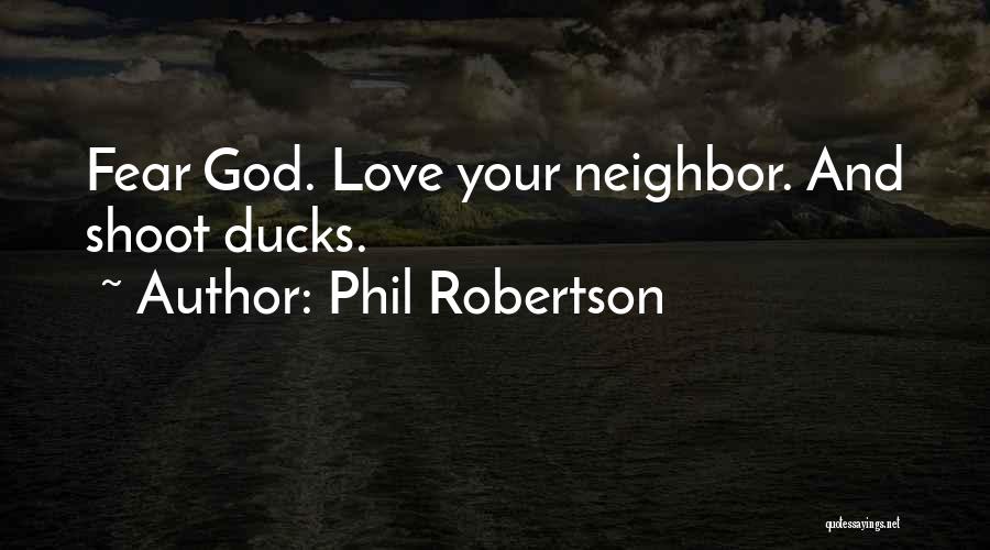 Beweisen Perfekt Quotes By Phil Robertson