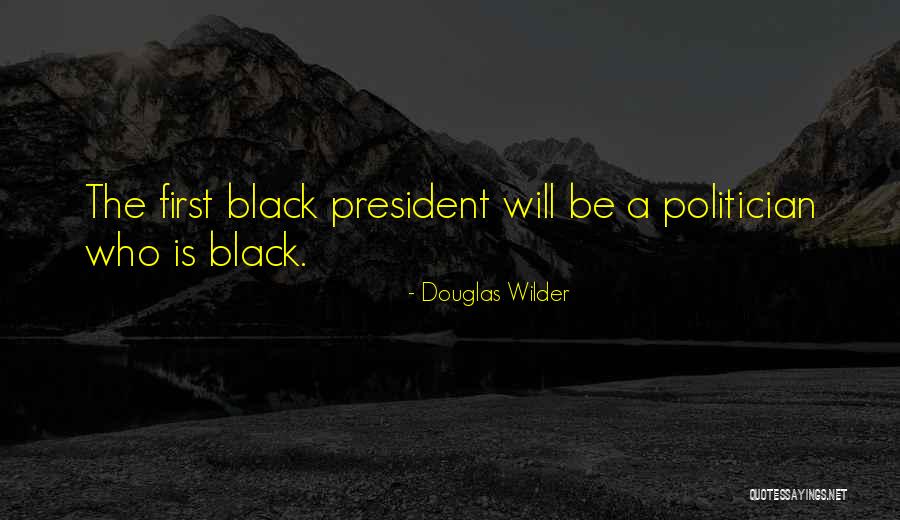 Bewetiful Knits Quotes By Douglas Wilder Bewetiful Knits Quotes By Douglas Wilder