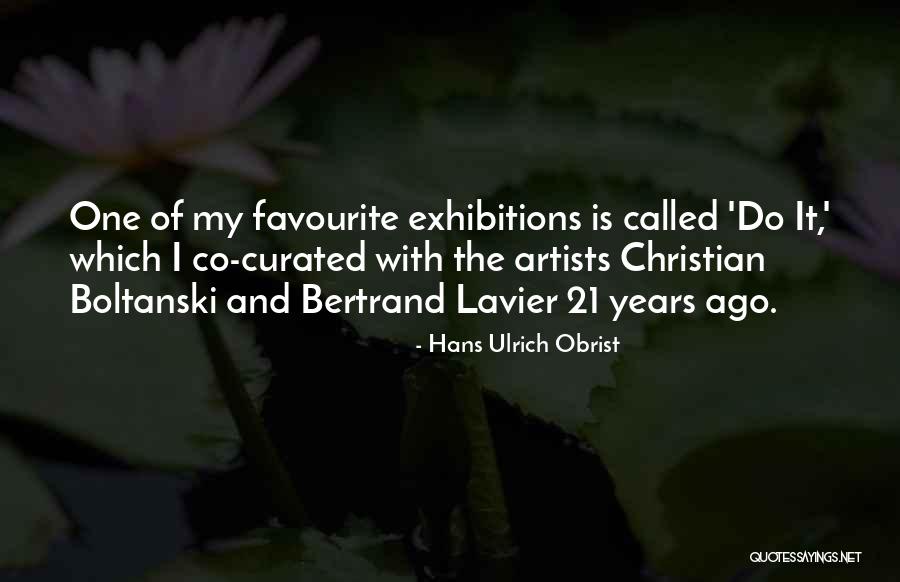 Bewijzen Traduction Quotes By Hans Ulrich Obrist Bewijzen Traduction Quotes By Hans Ulrich Obrist