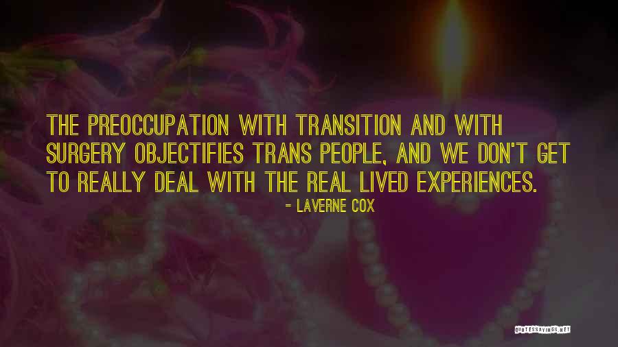Bewijzen Traduction Quotes By Laverne Cox Bewijzen Traduction Quotes By Laverne Cox
