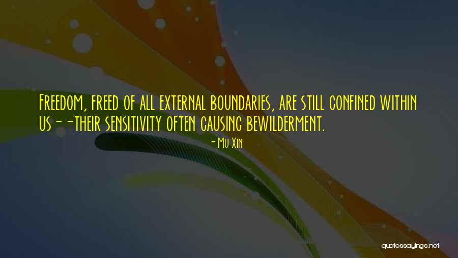 Bewilderment Quotes By Mu Xin Bewilderment Quotes By Mu Xin