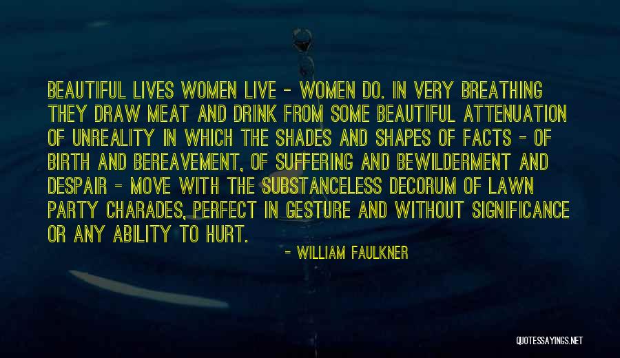 Bewilderment Quotes By William Faulkner Bewilderment Quotes By William Faulkner