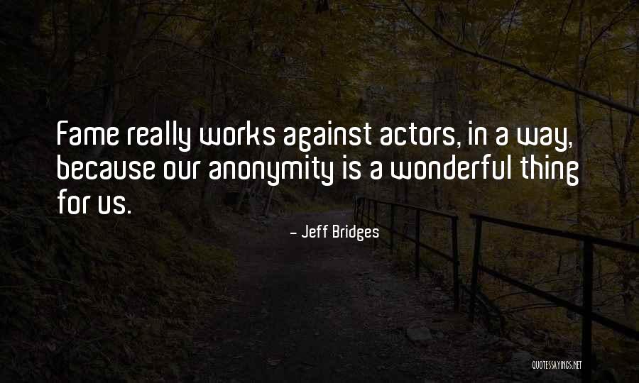 Bewilders Define Quotes By Jeff Bridges Bewilders Define Quotes By Jeff Bridges