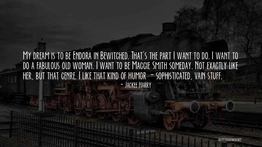 Bewitched Endora Quotes By Jackee Harry Bewitched Endora Quotes By Jackee Harry