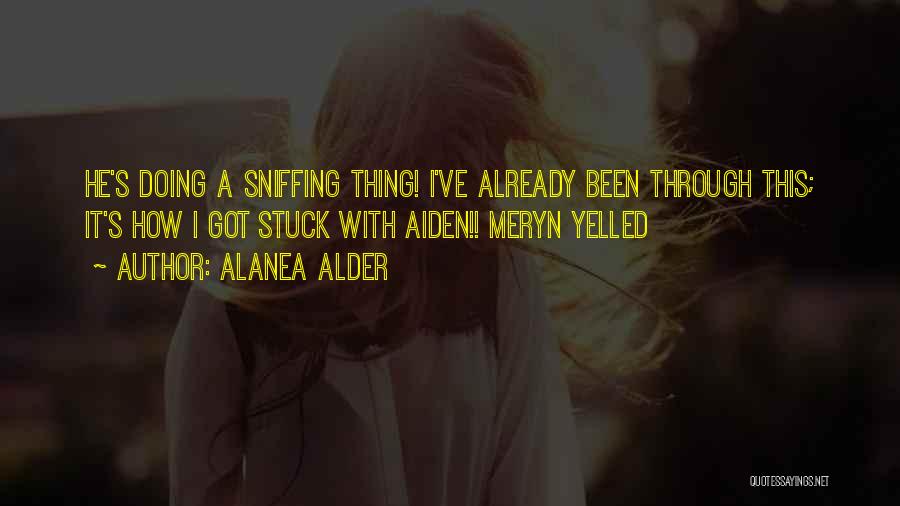 Bewitched Quotes By Alanea Alder