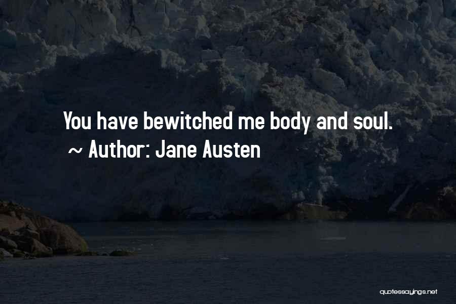 Bewitched Quotes By Jane Austen