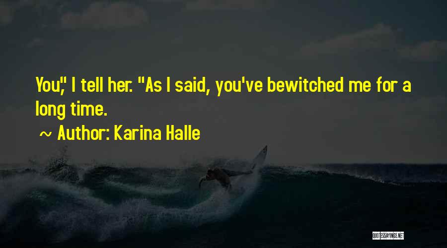 Bewitched Quotes By Karina Halle