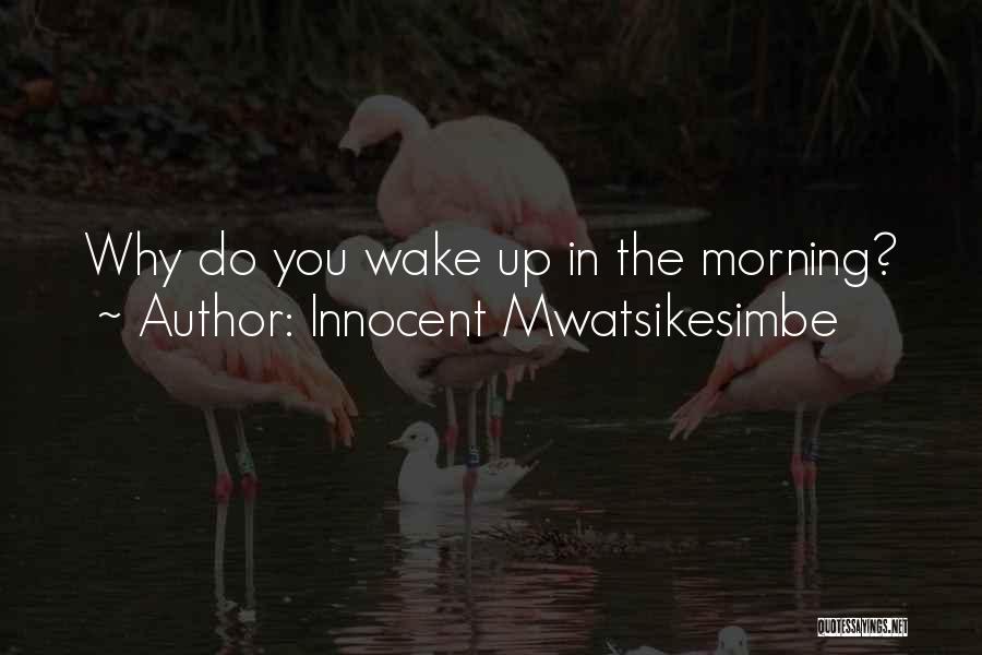 Bewitched Samantha Quotes By Innocent Mwatsikesimbe