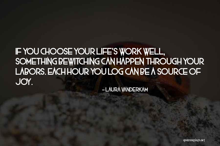 Bewitching Hour Quotes By Laura Vanderkam Bewitching Hour Quotes By Laura Vanderkam