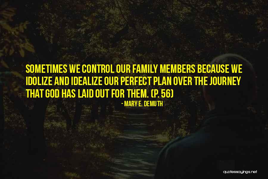 Bewuste Schuld Quotes By Mary E. DeMuth Bewuste Schuld Quotes By Mary E. DeMuth