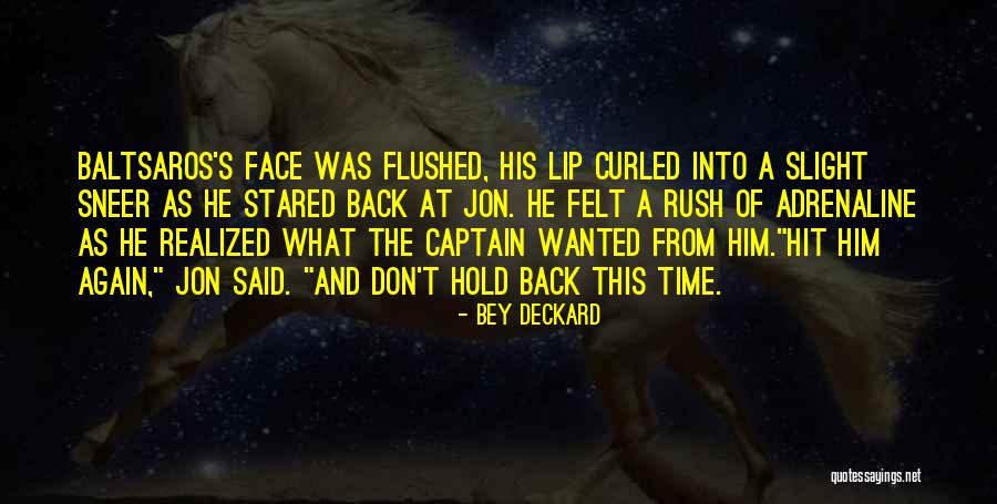 Bey Deckard Quotes 1302308