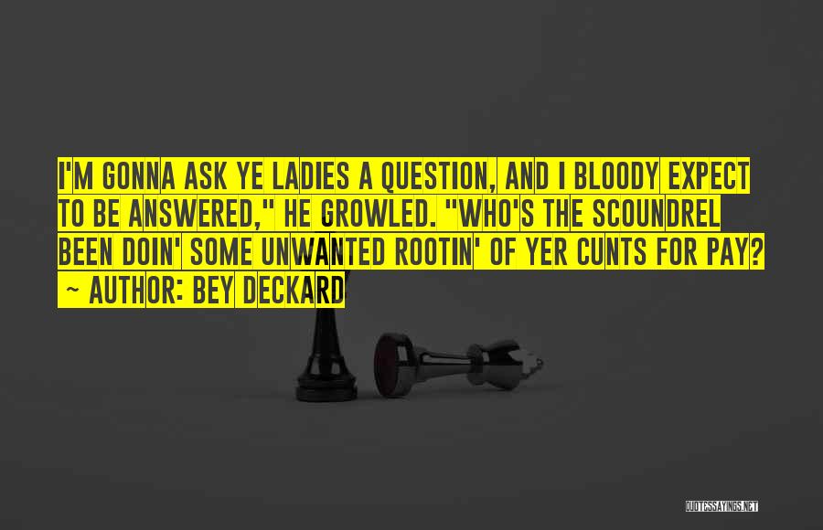 Bey Deckard Quotes 1482262 Bey Deckard Quotes 1482262