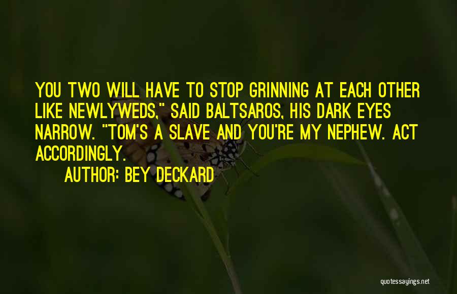 Bey Deckard Quotes 1606926 Bey Deckard Quotes 1606926