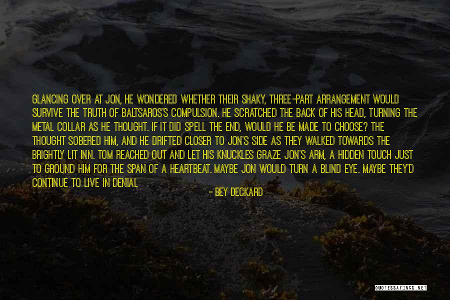 Bey Deckard Quotes 956550 Bey Deckard Quotes 956550