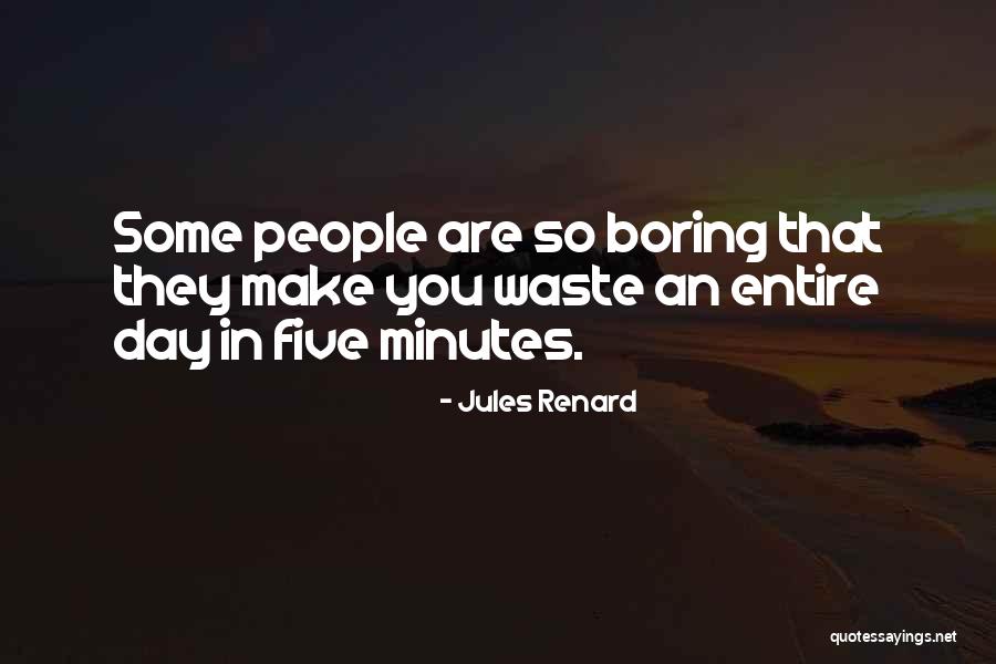Beyal Camp Quotes By Jules Renard Beyal Camp Quotes By Jules Renard