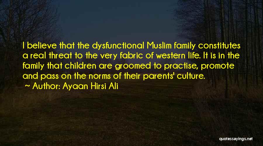 Beyaz Quotes By Ayaan Hirsi Ali