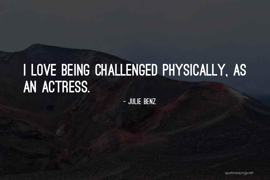 Beyeditz Quotes By Julie Benz Beyeditz Quotes By Julie Benz