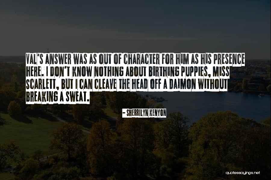 Beyene Gulilat Quotes By Sherrilyn Kenyon Beyene Gulilat Quotes By Sherrilyn Kenyon