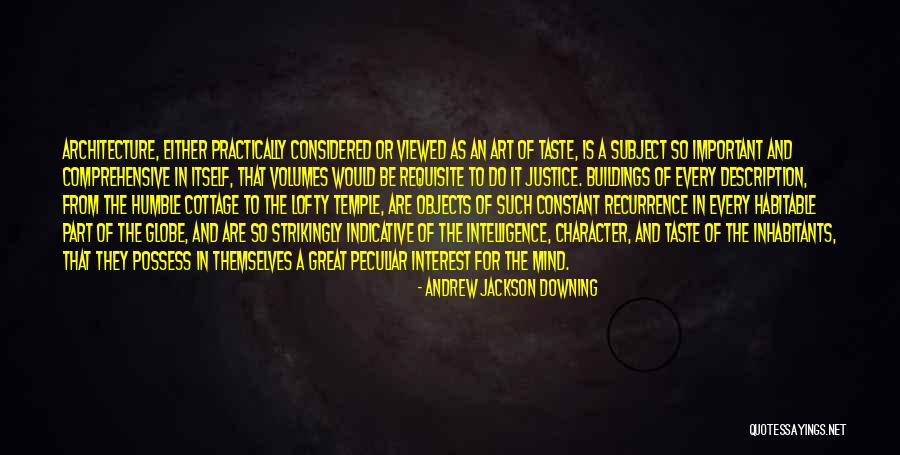 Beygir Derece Quotes By Andrew Jackson Downing Beygir Derece Quotes By Andrew Jackson Downing