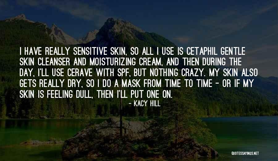 Beyind Quotes By Kacy Hill Beyind Quotes By Kacy Hill