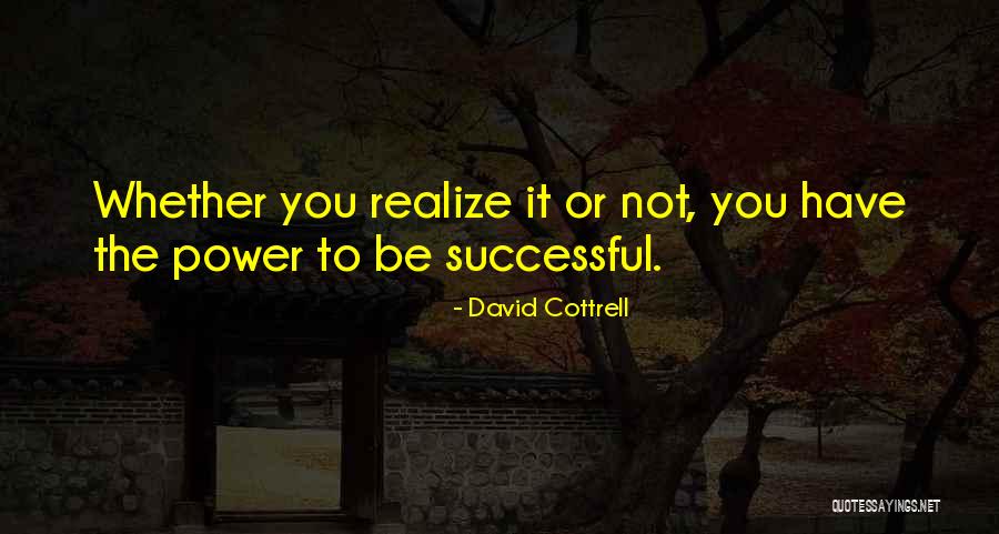Beyinde T M R Quotes By David Cottrell Beyinde T M R Quotes By David Cottrell
