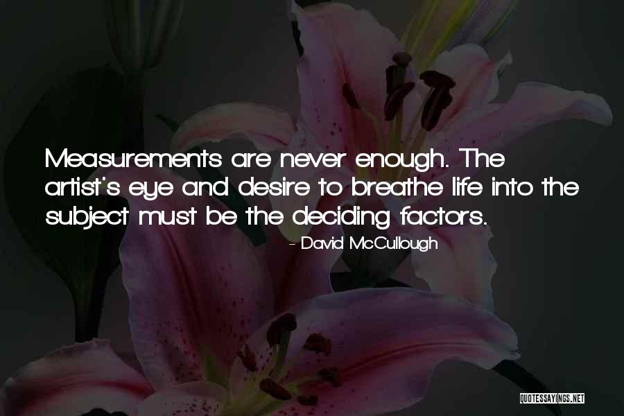 Beyinde T M R Quotes By David McCullough Beyinde T M R Quotes By David McCullough