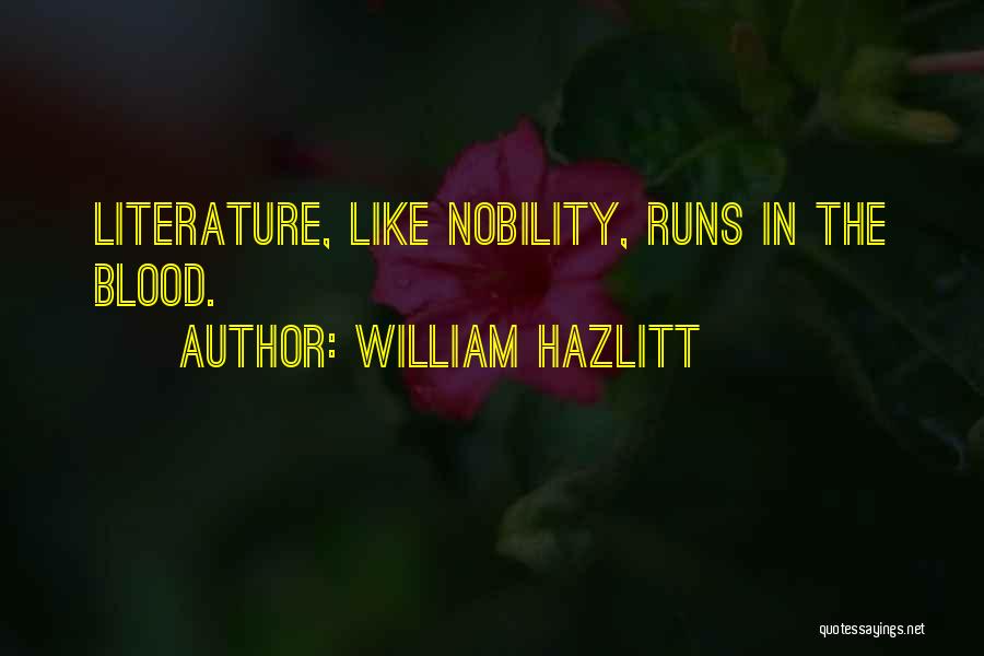 Beylikd Z Quotes By William Hazlitt