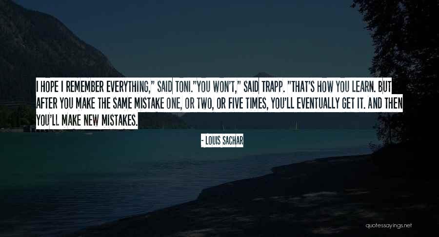 Beyng Quotes By Louis Sachar Beyng Quotes By Louis Sachar