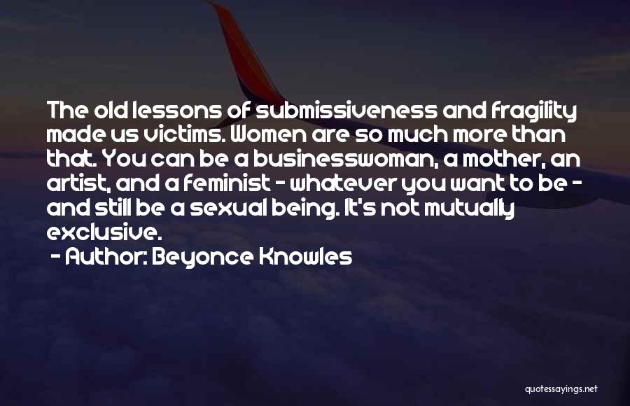 Beyonce Knowles Quotes 1614310