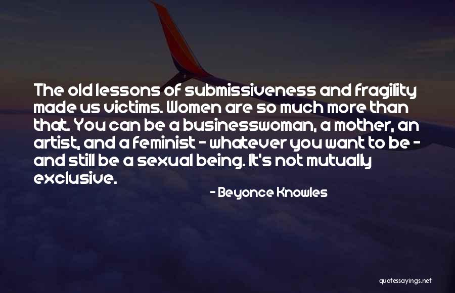 Beyonce Knowles Quotes 1614310