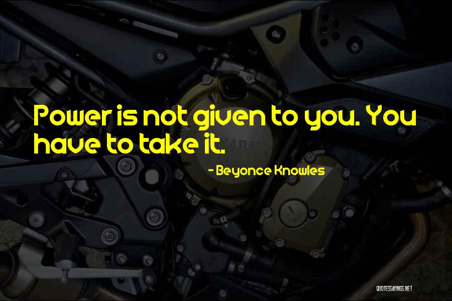 Beyonce Knowles Quotes 2029905 Beyonce Knowles Quotes 2029905
