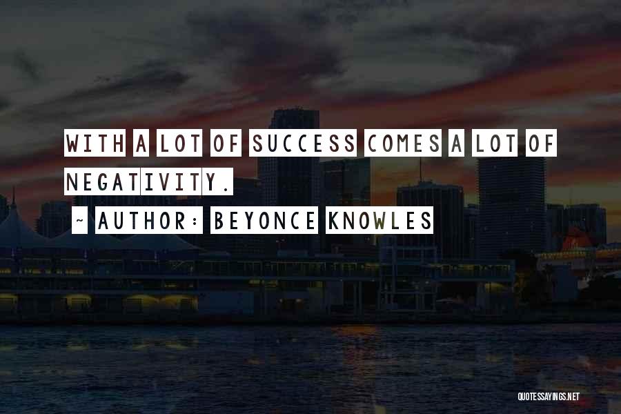 Beyonce Success Quotes By Beyonce Knowles