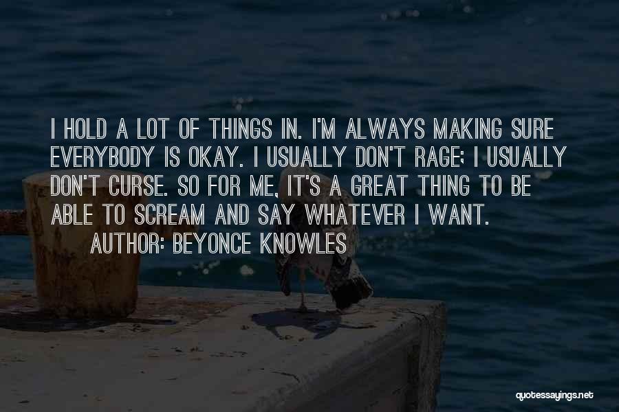 Beyonce Yours Mine Quotes By Beyonce Knowles