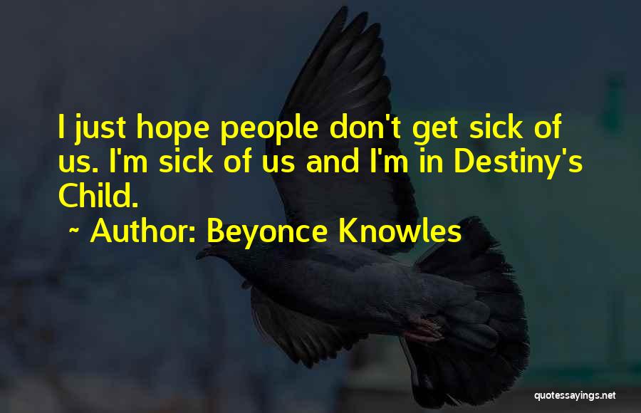 Beyonce's Quotes By Beyonce Knowles