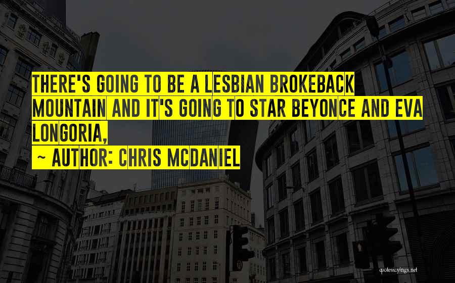 Beyonce's Quotes By Chris McDaniel