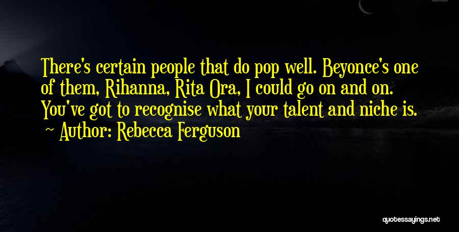 Beyonce's Quotes By Rebecca Ferguson