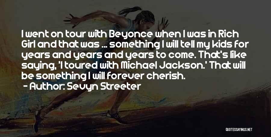 Beyonce's Quotes By Sevyn Streeter