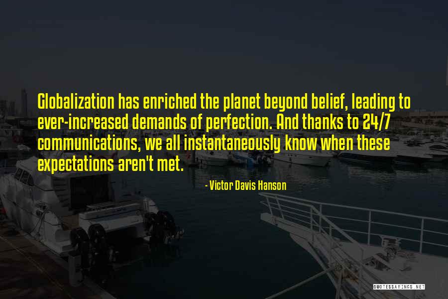 Beyond Belief Quotes By Victor Davis Hanson Beyond Belief Quotes By Victor Davis Hanson