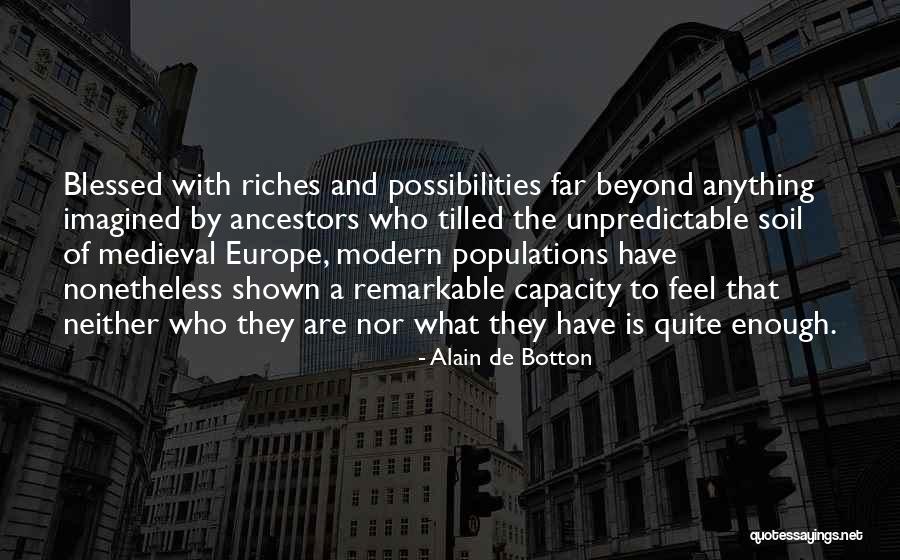 Beyond Blessed Quotes By Alain De Botton Beyond Blessed Quotes By Alain De Botton
