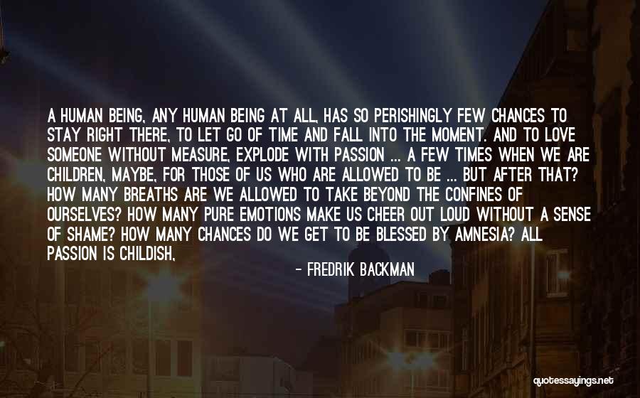 Beyond Blessed Quotes By Fredrik Backman Beyond Blessed Quotes By Fredrik Backman